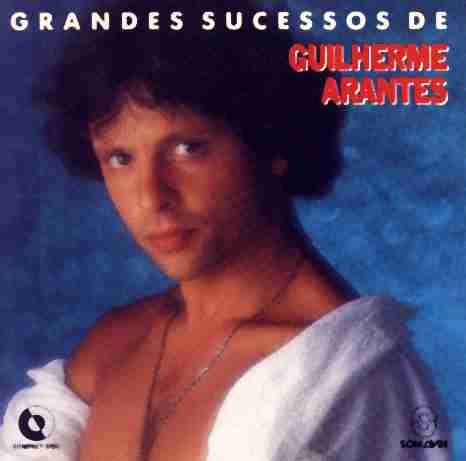 Grandes Sucessos de Guilherme Arantes - 1988